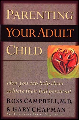 Parenting Your Adult Child:  How You Can Help Them Achieve Their Full Potential